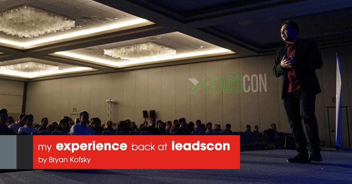 My Experience Back at LeadsCon